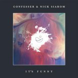 Confesser & Nick Siarom - It's funny (Original Mix)