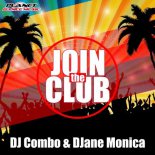 DJ Combo & DJane Monica - Join The Club (Extended Bounce Mix)
