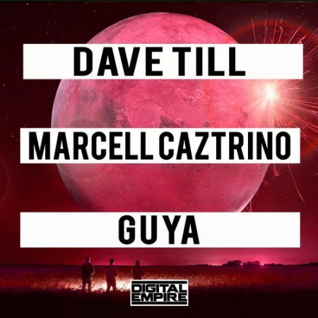 Dave Till, Marcell Caztrino - Guya (Original Mix)