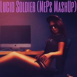 Phynn & Blasterjaxx & Breathe Carolina - Lucid Soldier (MePs MashUp)