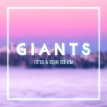 Lotus & Iselin Solheim - Giants (Bodybangers Mix Extended)