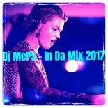 Dj MePs - In Da Mix 2017