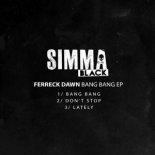 Ferreck Dawn - Bang Bang (Original Mix)