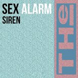 Sex Alarm - Siren 2018 (DJ Deka Bootleg)