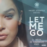 Hailee Steinfeld & Alesso - Let Me Go (DJ Mexx & DJ Karimov Remix)