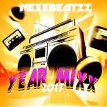 NEXXBEATZZ PRES. YEAR MIXXX 2017