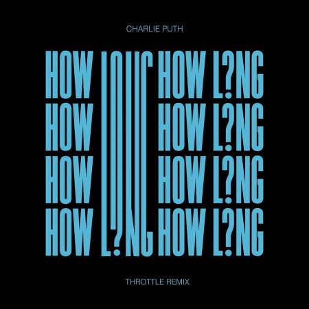 Charlie Puth - How Long (PBH & Jack Shizzle Remix)