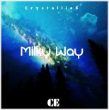 Crystalline - Milky Way