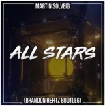Martin Solveig - All Stars (Brandon HertZ Bootleg 2k18 )