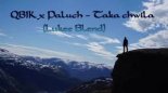 QBIK x Paluch - Taka chwila (Lukee Blend)