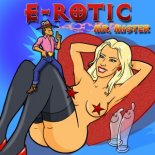 E-Rotic - Mr. Mister (Radio Edit)