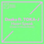 Dzeko ft. TOKA-J - Heart Speak (Dzeko vs Waves Remix)