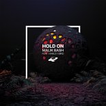 Malik Bash - Hold On (ft. Harley Bird) (KabaN! Remix)