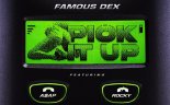 Famous Dex x AAP Rocky - Pick t Up Dr Fresch