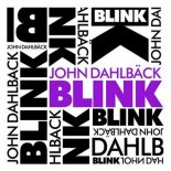 John Dahlback - Blink (Mr.Cheez 2017 Remix)