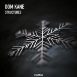 Dom Kane - Structures (Original Mix)