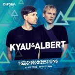 EUFORIA FESTIVALS - KYAU & ALBERT live at TRANCEFORMATIONS 2018 (2018-02-10)