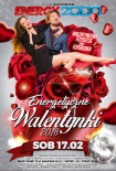 Energy 2000 (Katowice) - WALENTYNKI 2018 pres. Noc Zakochanych (17.02.2018)