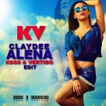 Claydee - Alena (Koss & Vertigo Edit)