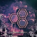 Swede Dreams & GLDN & Rhylex - Stranger (Extended Mix)