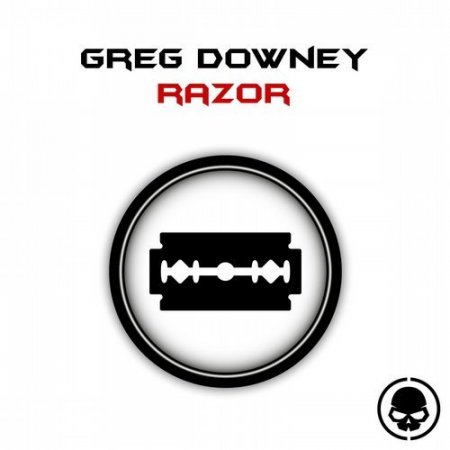 Greg Downey - Razor (Original Mix)