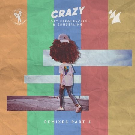 Lost Frequencies & Zonderling - Crazy (Sonny Bass Extended Remix)