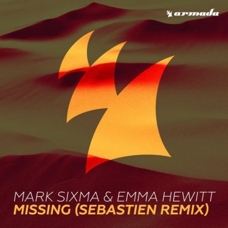 Mark Sixma feat. Emma Hewitt - Missing (Sebastien Extended Remix)
