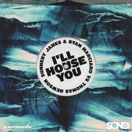 Sunnery James & Ryan Marciano, Thomas Newson - I'll House You (Extended Mix)
