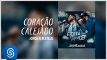 Jorge & Mateus - Coracao Calejado (Theemotion Reggae Remix)