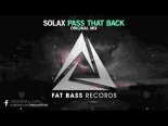 Solax - Pass That Back (Original Mix)