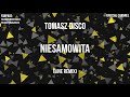 ToMASZ DISCO - Niesamowita (Line Remix)