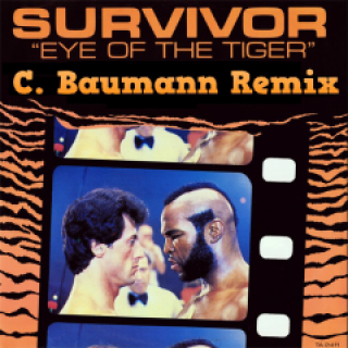 Survivor - Eye Of The Tiger (C. Baumann Remix)