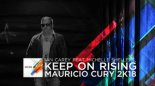 Ian Carey Feat Michelle Shellers - Keep On Rising (Mauricio Cury 2K18)