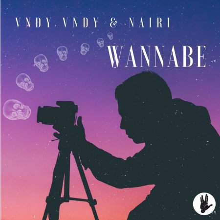 Vndy Vndy x Nairi - Wannabe (Extended Mix)