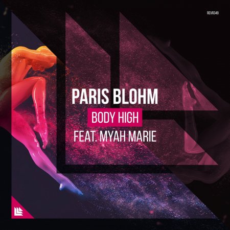 Paris Blohm feat. Myah Marie - Body High (Extended Mix)