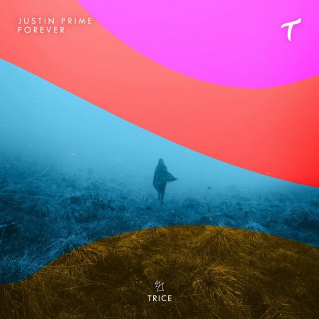 Justin Prime - Forever (Extended Mix)