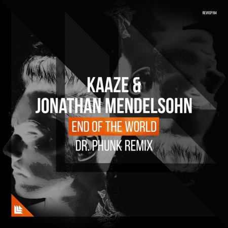 KAAZE feat. Jonathan Mendelsohn - End of The World (Dr. Phunk Extended Remix)