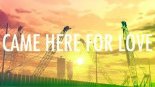 Sigala ft. Ella Eyre - Came Here For Love (Geoś Bootleg)