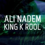 Ali Nadem - King K Rool (Original Mix)