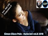 Kwiecień vol.8 2018♫NOWOŚCI DISCO POLO 2018♫HIT ZA HITEM♫RADIOWE DISCO POLO 2018♫Simon Disco Polo♫HD