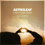Astroleaf - Open Your Heart (LTN \'Sunrise\' Extended Vocal Remix)