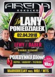 Arena (Kokocko) - ZALANY PONIEDZIAŁEK - DJ Lewy Nightbasse (02.04.2018)