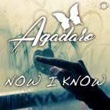 Agadaro - Now I Know (Club Edit)