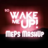 Avicii & Lucas & Steve (J.Fla) - Wake Me Up (MePs MashUp)