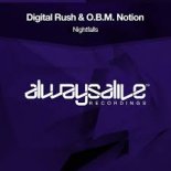 Digital Rush & OBM Notion - Nightfalls (Extended Mix)