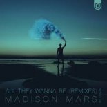 Madison Mars ft. Caslin - All They Wanna Be (Denis First & Reznikov Remix)
