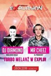 EXPLOSION (WILDNO) - MR CHEEZ (28.04.2018)