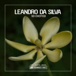 Leandro Da Silva - So Excited (Calippo Remix)