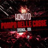 HoNoTo - Pompo Nelle Casse (Original Mix)
