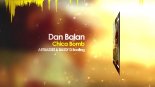 Dan Balan - Chica Bomb (ARTBASSES & BASSY D Bootleg)